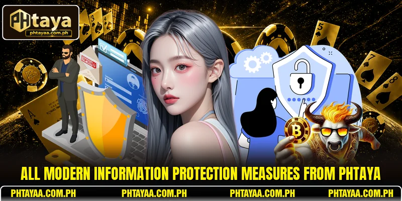 All modern information protection measures from PHTAYA