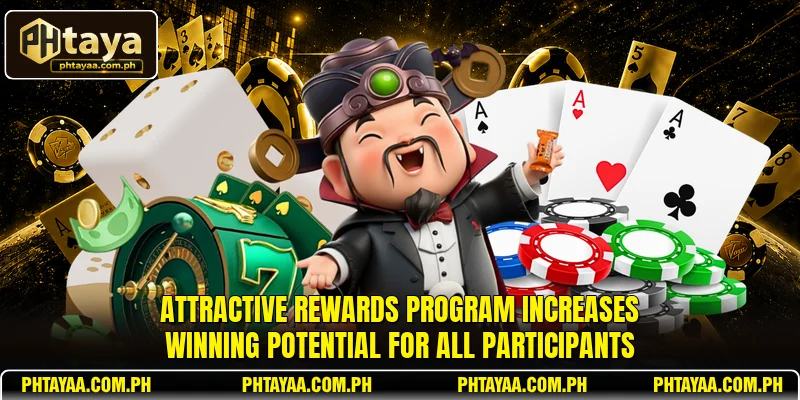Attractive rewards program increases winning potential for all participants