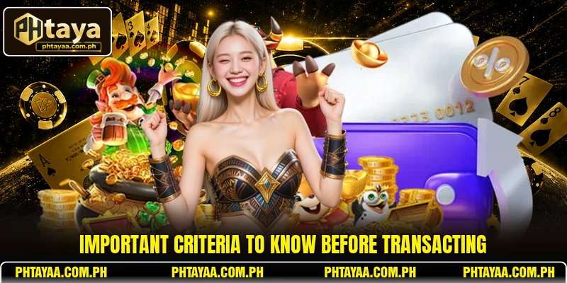 Important criteria to know before transacting
