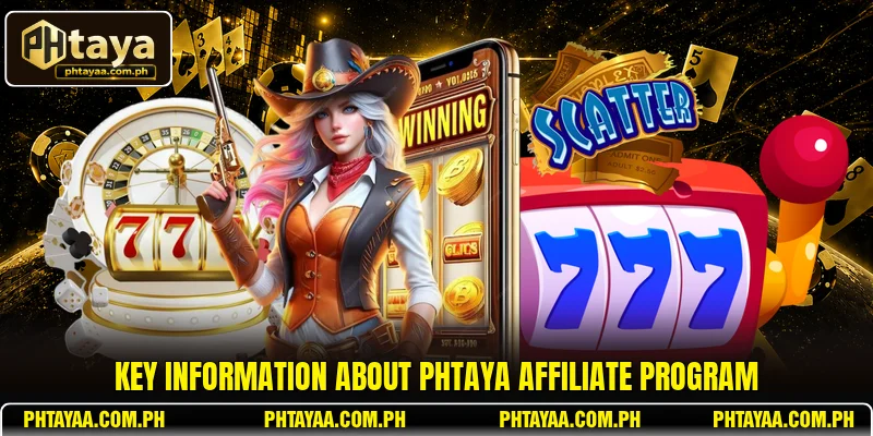 Key information about PHTAYA Affiliate Program