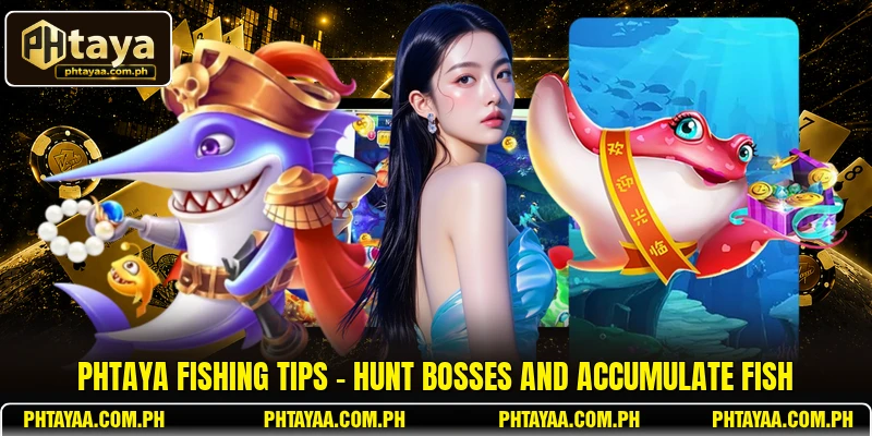 PHTAYA Fishing Tips