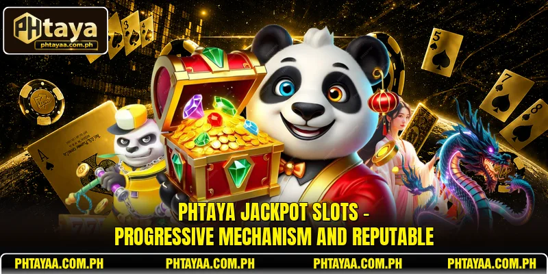 PHTAYA Jackpot Slots