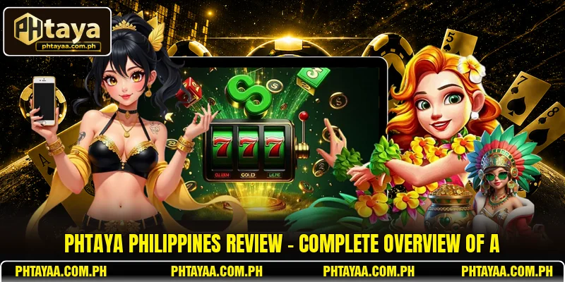 PHTAYA Philippines Review
