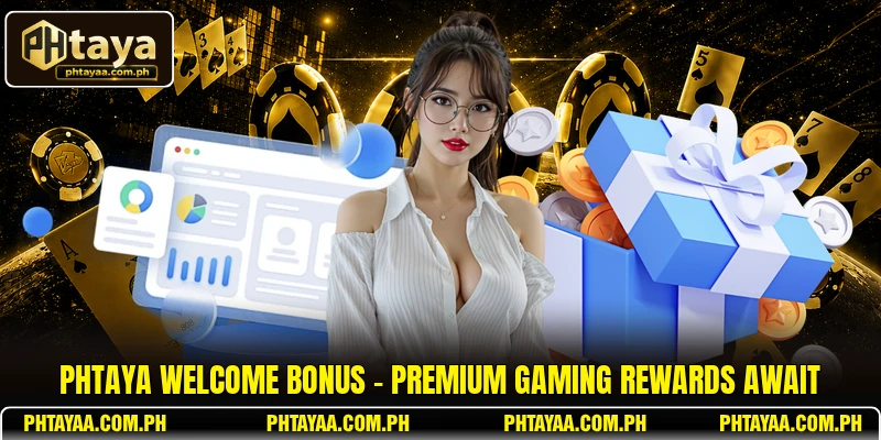 PHTAYA Welcome Bonus