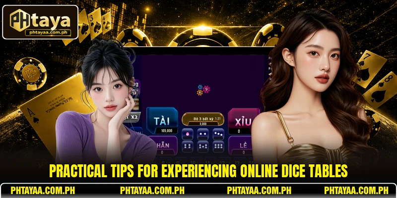 Practical tips for experiencing online dice tables