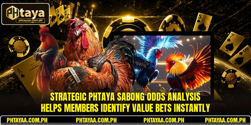 Strategic PHTAYA sabong odds analysis helps members identify value bets instantly