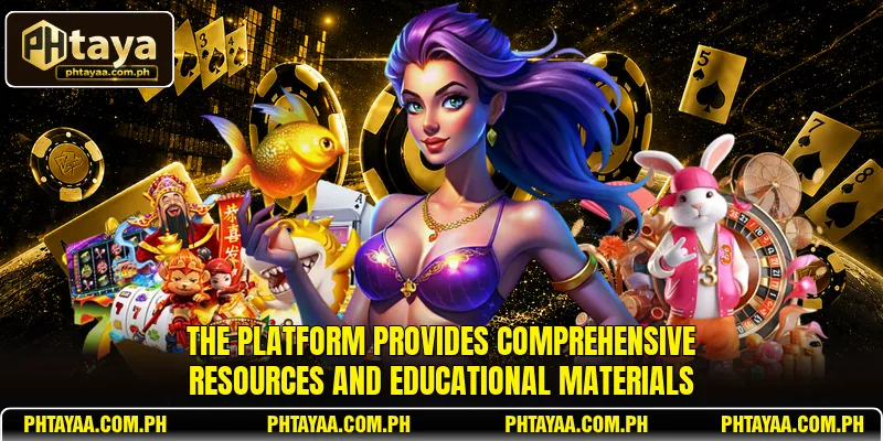 The platform provides comprehensive resources and educational materials